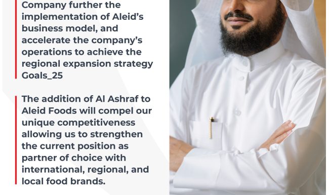 Aleid Foods Company Extraordinary General Assembly approves the purchase of 99% of the capital of Al Ashraf Foods